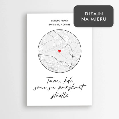 Tam, kde sme sa prvýkrát stretli - personalizovaný plagát