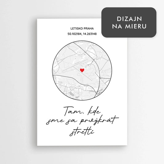 Tam, kde sme sa prvýkrát stretli - personalizovaný plagát